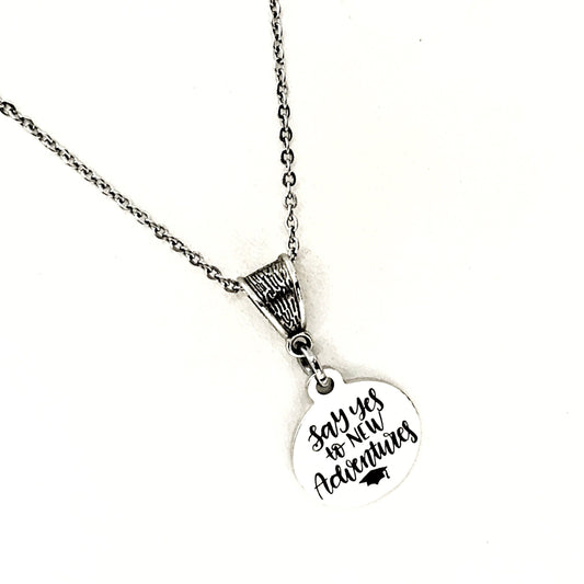 Graduation Gift, Say Yes To New Adventures Necklace, Daughter Gift, Granddaughter Gift, Graduation Present, Gift For Her, College Graduation